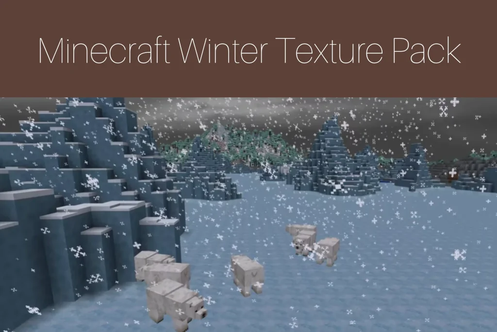 ¿Qué Cambia un Paquete de Texturas de Invierno para Minecraft?