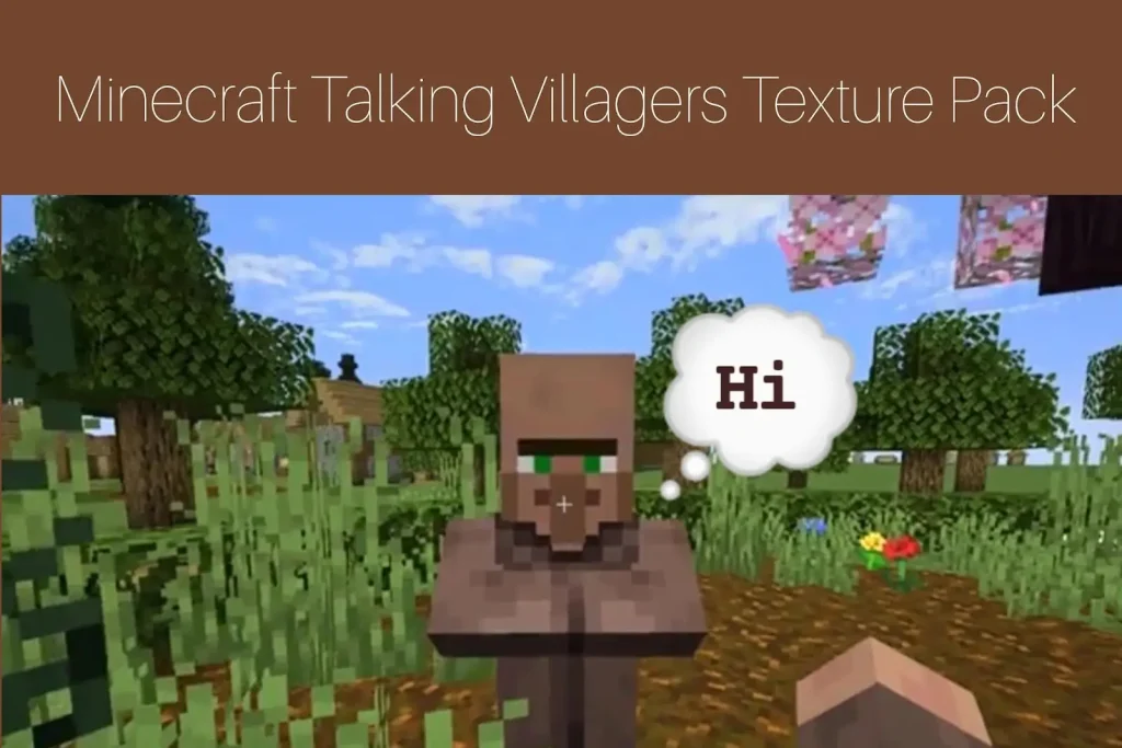 ¿Qué es Minecraft Talking Villagers Texture Pack?